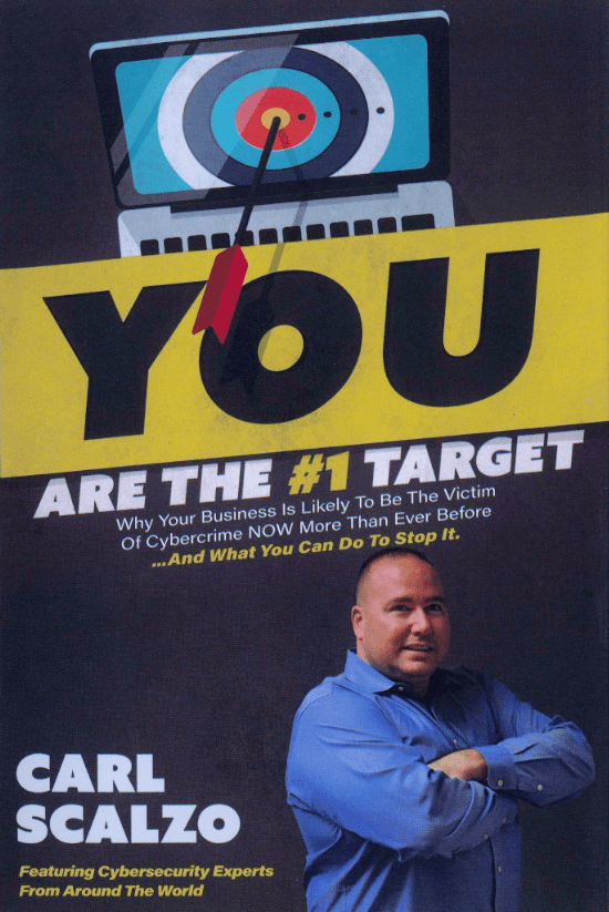 YOU Are The #1 Target - Carl Scalzo